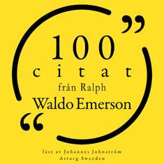 100 citat från Ralph Waldo Emerson