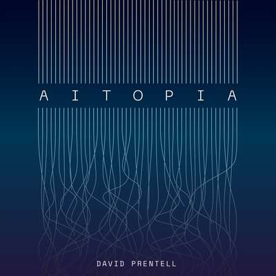 AITOPIA - David Prentell.
