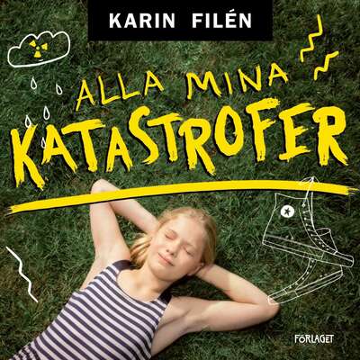 Alla mina katastrofer - Karin Filén.