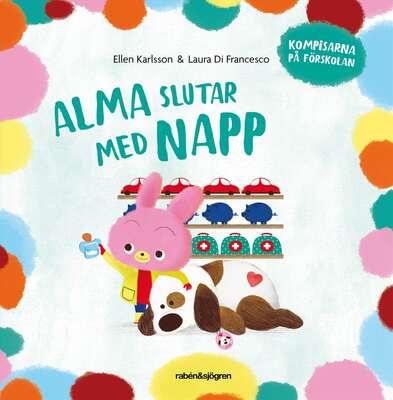 Alma slutar med napp - Ellen Karlsson.