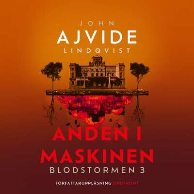 Anden i maskinen - John Ajvide Lindqvist.