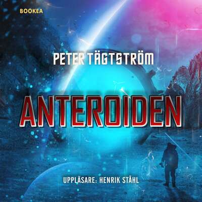 Anteroiden - Peter Tägtström.