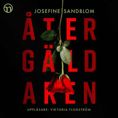 Återgäldaren - Josefine Sandblom.