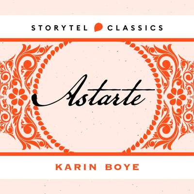 Astarte - Karin Boye.