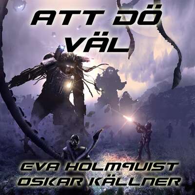 Att dö väl - Oskar Källner och Eva Holmquist.