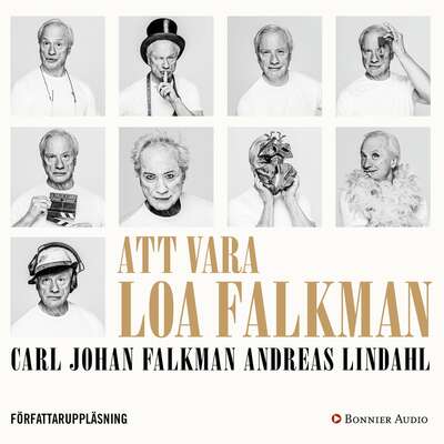 Att vara Loa Falkman - Carl Johan Falkman och Andreas Lindahl.