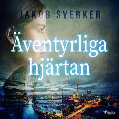 Äventyrliga hjärtan - Jakob Sverker.