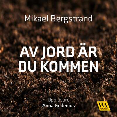 Av jord är du kommen - Mikael Bergstrand.