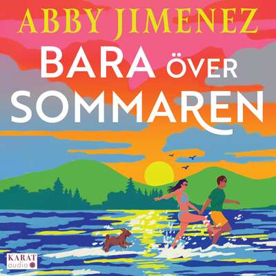 Bara över sommaren - Abby Jimenez.