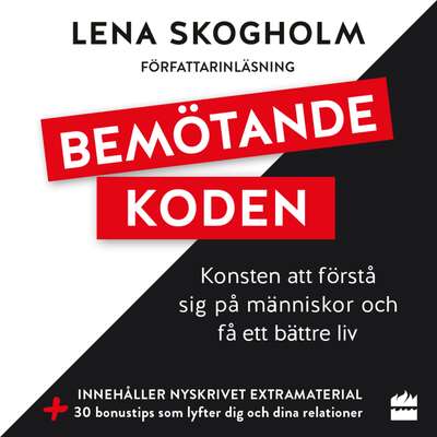 Bemötandekoden - Lena Skogholm.