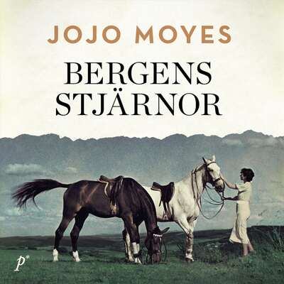 Bergens stjärnor - Jojo Moyes.