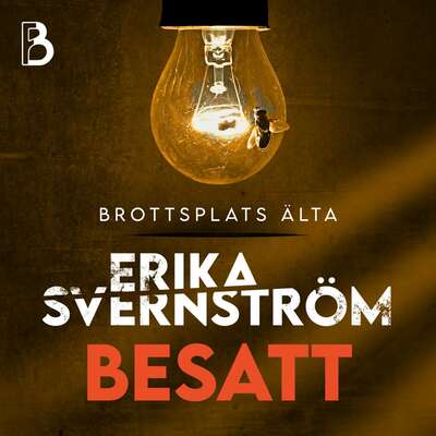 Besatt - Erika Svernström.