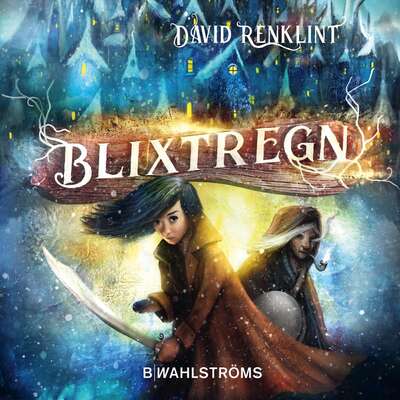 Blixtregn - David Renklint.