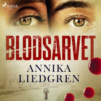 Blodsarvet - Annika Liedgren.