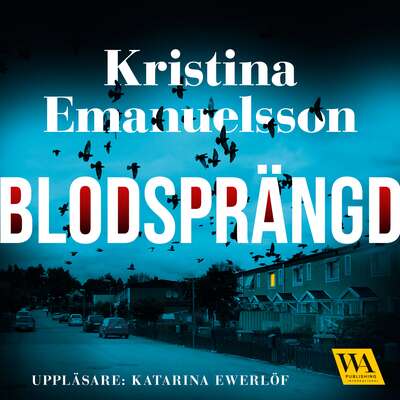 Blodsprängd - Kristina Emanuelsson.