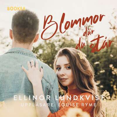 Blommor där du står - Ellinor Lundkvist.