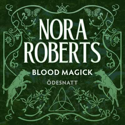 Blood Magick (svensk utgåva) - Nora Roberts.