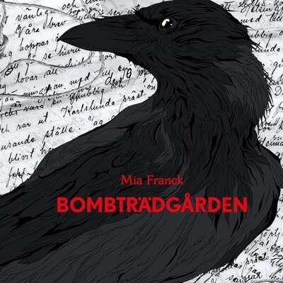 Bombträdgården - Mia Franck.