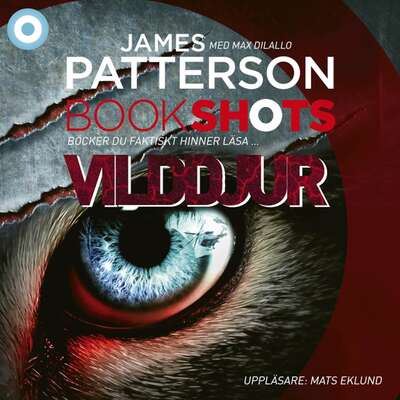 Bookshot: Vilddjur - James Patterson och Max DiLallo.