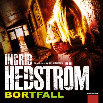 Bortfall - Ingrid Hedström.