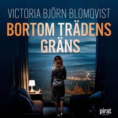 Bortom trädens gräns - Victoria Björn Blomqvist.