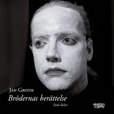 Brödernas berättelse - Jan Groth.