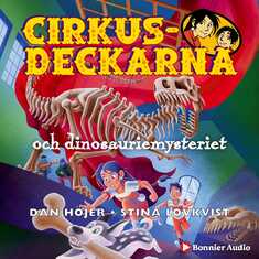 Cirkusdeckarna och dinosauriemysteriet