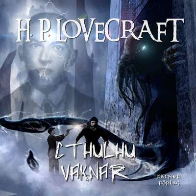 Cthulhu vaknar - H. P. Lovecraft.