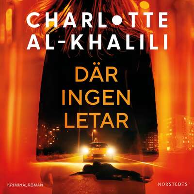 Där ingen letar - Charlotte Al-Khalili.