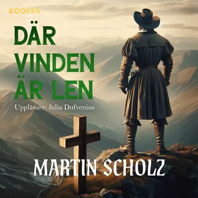 Där vinden är len - Martin Scholz.