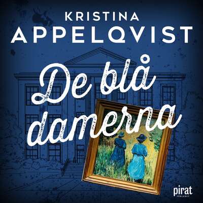 De blå damerna - Kristina Appelqvist.