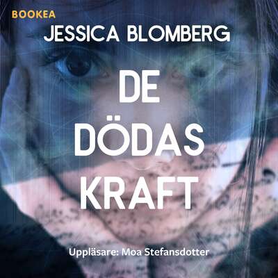 De dödas kraft - Jessica Blomberg.