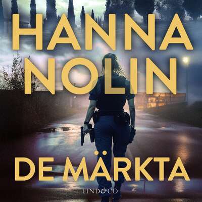 De märkta - Hanna Nolin.