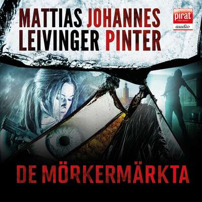 De mörkermärkta - Mattias Leivinger och Johannes Pinter.