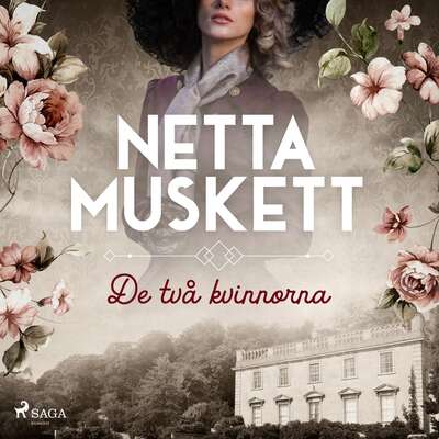 De två kvinnorna - Netta Muskett.