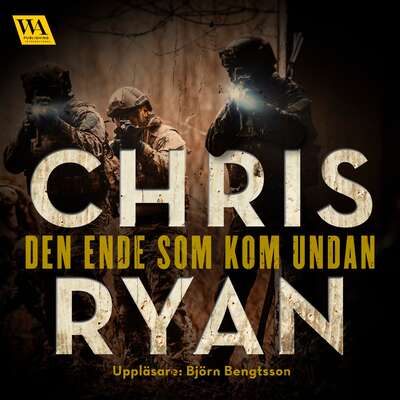 Den ende som kom undan - Chris Ryan.