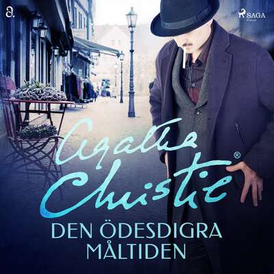 Den ödesdigra måltiden - Agatha Christie.