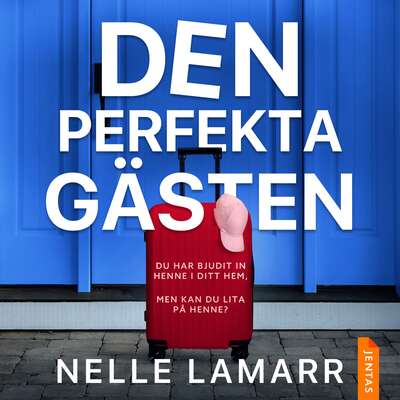 Den perfekta gästen - Nelle Lamarr.