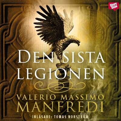 Den sista legionen - Valerio Massimo Manfredi.