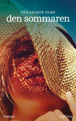 Den sommaren - Véronique Olmi.