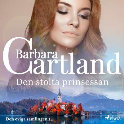 Den stolta prinsessan - Barbara Cartland.