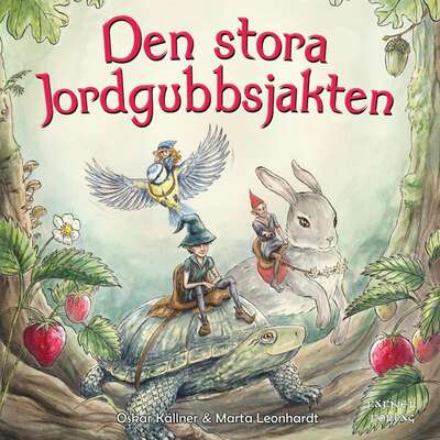 Den stora jordgubbsjakten - Oskar Källner.
