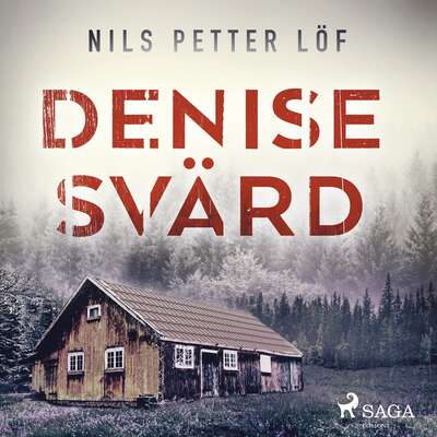 Denise Svärd - Nils Petter Löf.
