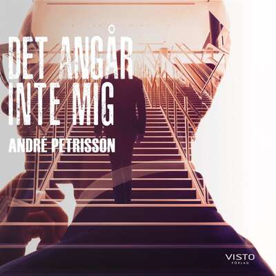 Det angår inte mig - André Petrisson.