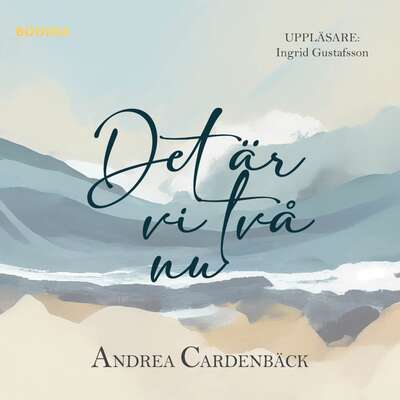 Det är vi två nu - Andrea Cardenbäck.