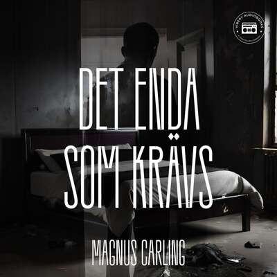 Det enda som krävs - Magnus Carling.