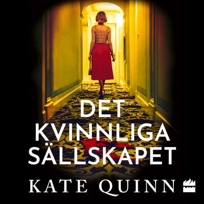 Det kvinnliga sällskapet - Kate Quinn.