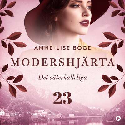 Det oåterkalleliga - Anne-Lise Boge.