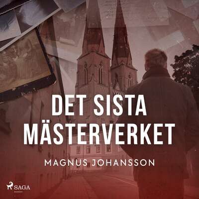 Det sista mästerverket - Magnus Johansson.