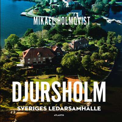 Djursholm - Mikael Holmqvist.